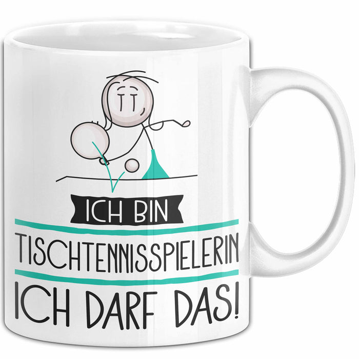 Geschenk für Tischtennisspielerin Tasse Lustige Geschenkidee Geburtstag Ich Bin Tischtennisspielerin Ich Darf Das Weiß Trendation