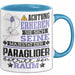 Paraglider Geschenk Tasse Lustiger Spruch Erheben Sie Sich Der Paraglider Betritt den Raum Blau Trendation