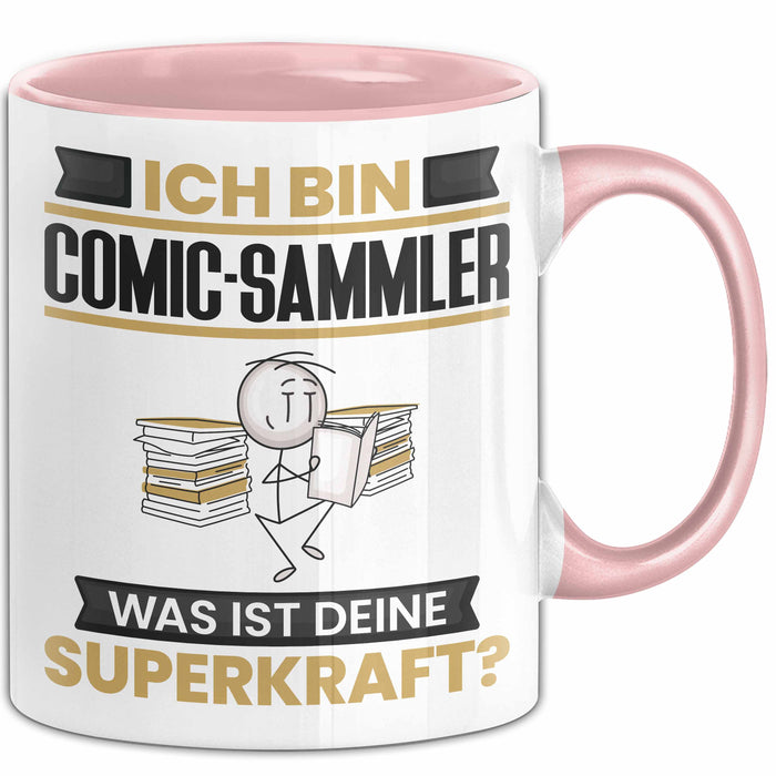 Comic-Sammler Tasse Geschenk für Comic-Sammler Geburtstag Lustiger Spruch Kaffee-Becher Was Ist Deine Superkraft Rosa Trendation