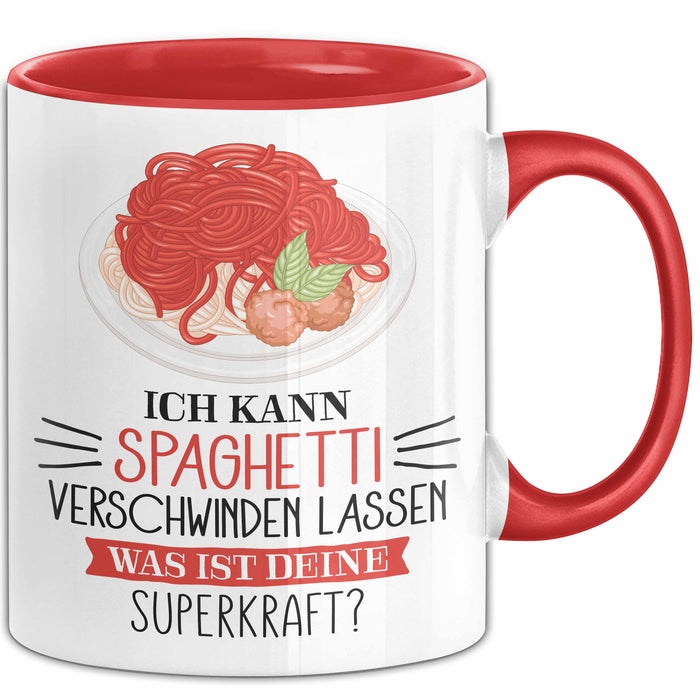 Spaghetti-Liebhaber Tasse Geschenk Ich Kann Spaghetti Verschwinden Lassen Was Ist Deine Superkraft Becher Geschenkidee Spaghetti Kaffee-Becher Rot Trendation