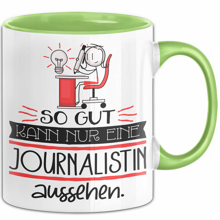 Journalistin Geschenk Tasse So Gut Kann Nur Eine Journalistin Aussehen Geschenkidee Geburtstag Weihnachten Lustig Grün Trendation