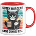 Sarkastische Katzen Tasse Geschenk Lustige Geschenkidee Spruch Guten Morgen? Ganz Dünnes Eis Rot Trendation
