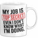 Job Tasse Geschenk My Job Is Top Secret Geschenkidee Lustig Beruf Weiß Trendation