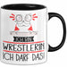 Geschenk für Wrestlerin Tasse Lustige Geschenkidee Geburtstag Ich Bin Wrestlerin Ich Darf Das Trendation