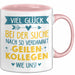 Büroarbeit Kollege Tasse Geschenk Lustige Geschenkidee Spruch Viel Glück Bei Der Suche Nach So Verdammt Geilen Kollegen Wie Uns Rosa Trendation