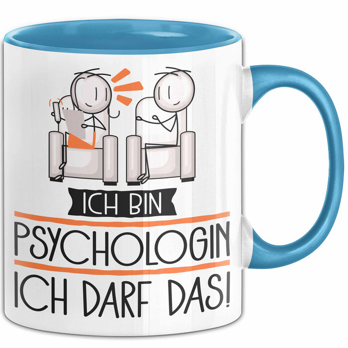 Geschenk für Psychologin Tasse Lustige Geschenkidee Geburtstag Ich Bin Psychologin Ich Darf Das Blau Trendation