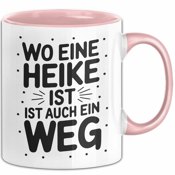 Heike Tasse Geschenk Wo Eine Heike Ist Ist Auch Ein Weg Geschenkidee Becher mit Name Rosa Trendation