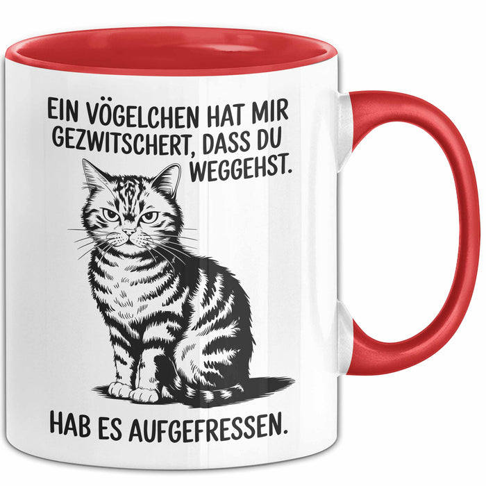 Büroarbeit Kollege Tasse Geschenk Lustige Geschenkidee Spruch Ein Vögelchen Hat Mir Gezwitschert Dass Du Weggehst Hab Es Aufgefressen Rot Trendation
