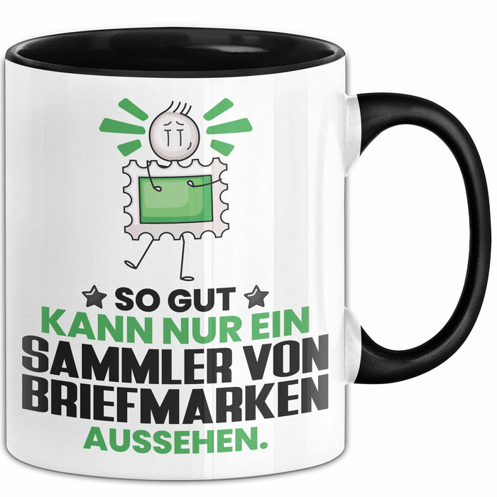SammlervonBriefmarken Geschenk Tasse So Gut Kann Nur Ein SammlervonBriefmarken Aussehen Geschenkidee Kaffee-Becher Schwarz Trendation