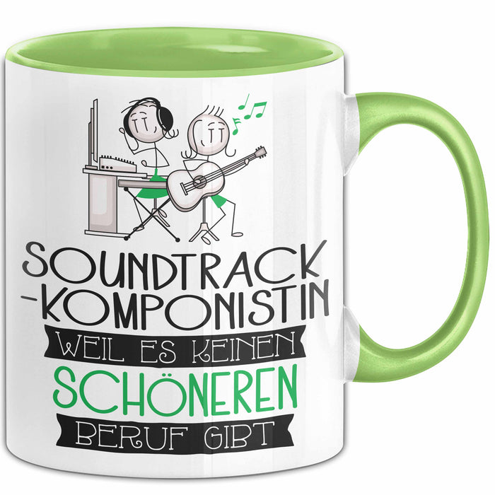Soundtrack-Komponistin Weil Es Keinen Schöneren Beruf Gibt Tasse Geschenk für Eine Soundtrack-Komponistin Lustig Grün Trendation