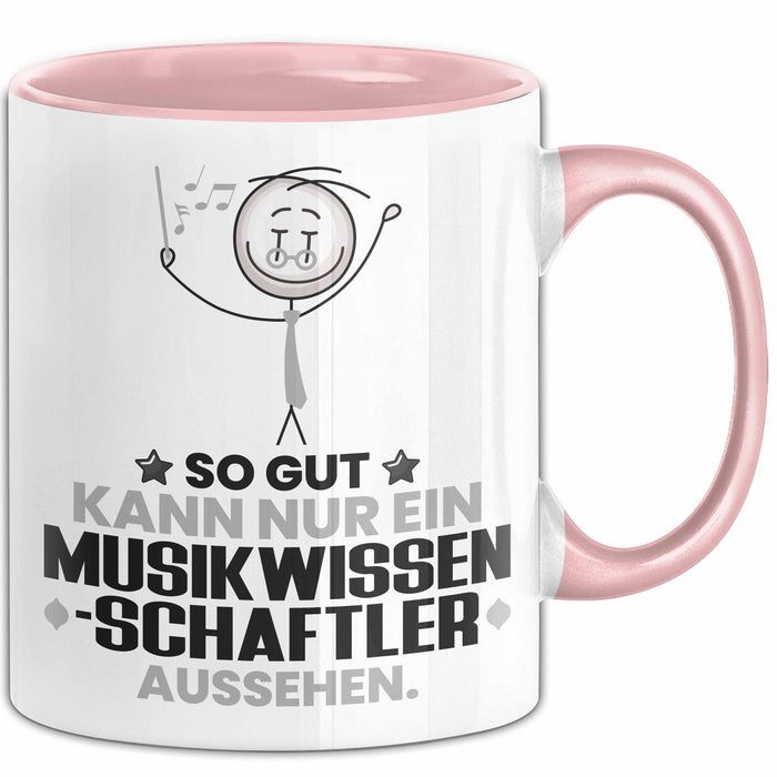 Musikwissenschaftler Geschenk Tasse So Gut Kann Nur Ein Musikwissenschaftler Aussehen Geschenkidee Kaffee-Becher Rosa Trendation