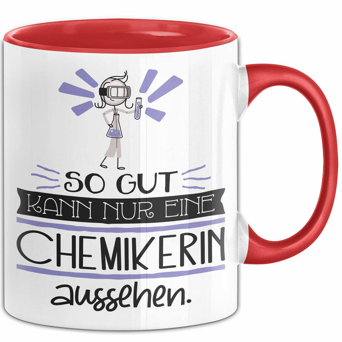 Chemikerin Geschenk Tasse So Gut Kann Nur Eine Chemikerin Aussehen Geschenkidee Geburtstag Weihnachten Lustig Rot Trendation