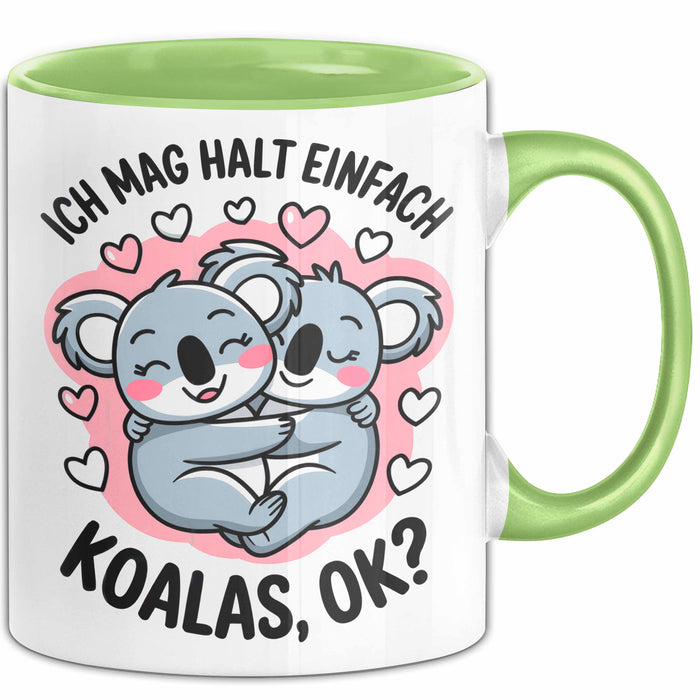 Koala Tierliebhaber Tasse Geschenk Lustige Geschenkidee Spruch Ich Mag Halt Einfach Koalas Ok Grün Trendation