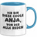 Anja Tasse Ich Bin Diese Coole Anja, Von Der Alle Reden Geschenk Blau Trendation