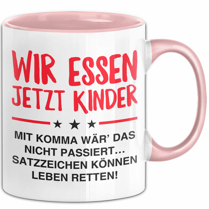 Deutschlehrer Unterricht Tasse Geschenk Lustige Geschenkidee Spruch Wir Essen Ü Jetzt Kinder Rosa Trendation