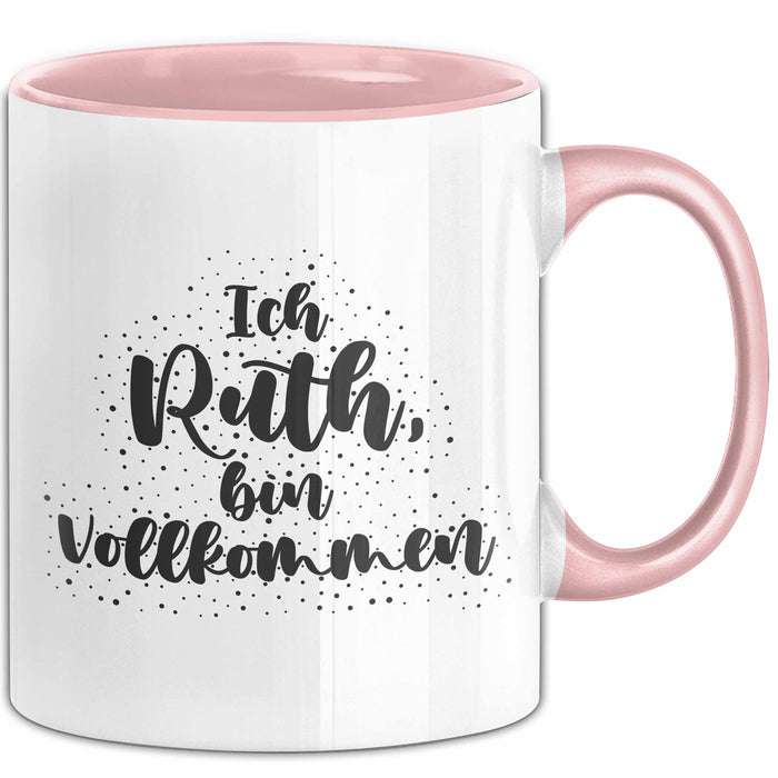 Ruth Tasse Ich Ruth, Bin Vollkommen Geschenk Rosa Trendation