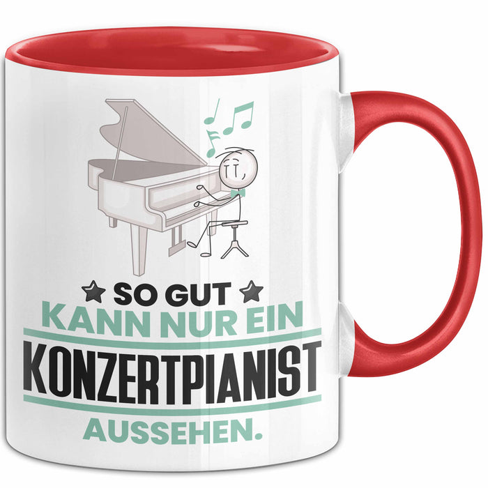 Konzertpianist Geschenk Tasse So Gut Kann Nur Ein Konzertpianist Aussehen Geschenkidee Kaffee-Becher Rot Trendation
