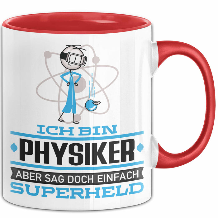 Physiker Geschenk Tasse Ich Bin Physiker Aber Sag Doch Einfach Superheld Lustige Geschenkdiee für Physiker Kaffee-Becher Rot Trendation