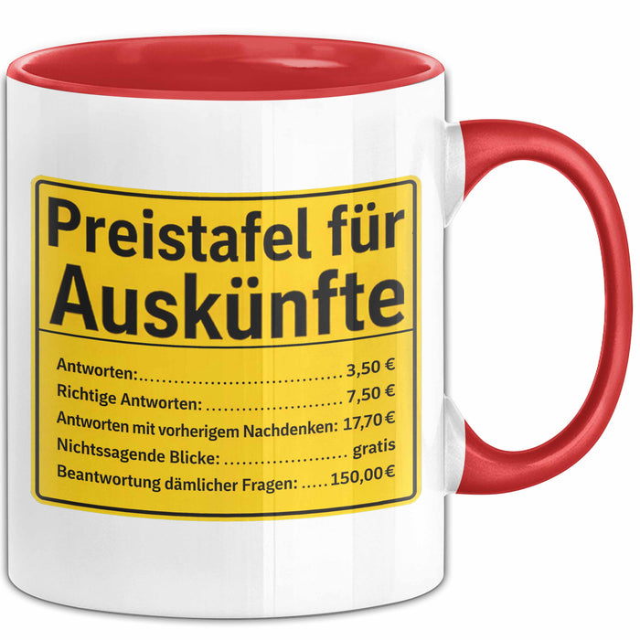 Büroarbeit Kollege Tasse Geschenk Lustige Geschenkidee Spruch Preistafel Für Auskünfte Rot Trendation