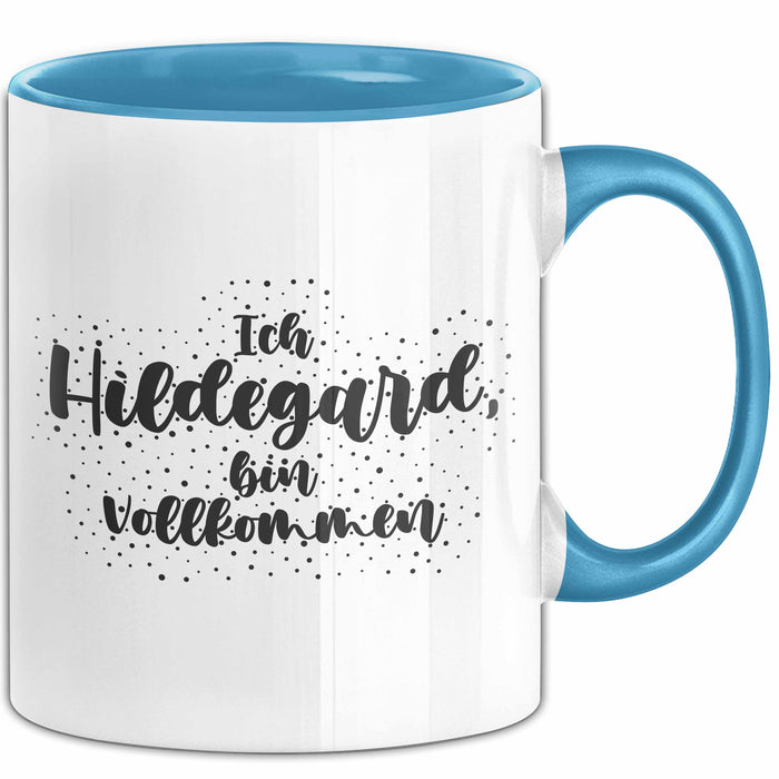 Hildegard Tasse Ich Hildegard, Bin Vollkommen Geschenk Blau Trendation