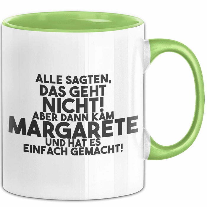 Margarete Tasse Alle Sagten Das Geht Nicht, Aber Dann Kam Margarete