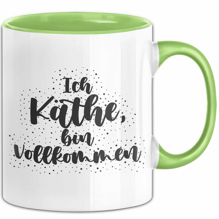 Kaethe Tasse Ich Kaethe, Bin Vollkommen Geschenk Grün Trendation