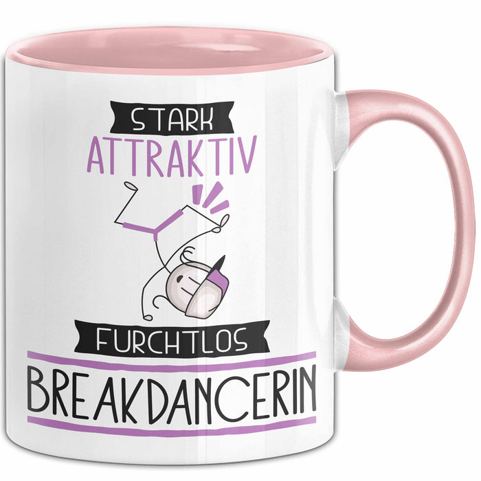 Breakdancerin Tasse Geschenk Becher Stark Attraktiv Furchtlos Breakdancerin Lustige Geschenkidee Rosa Trendation
