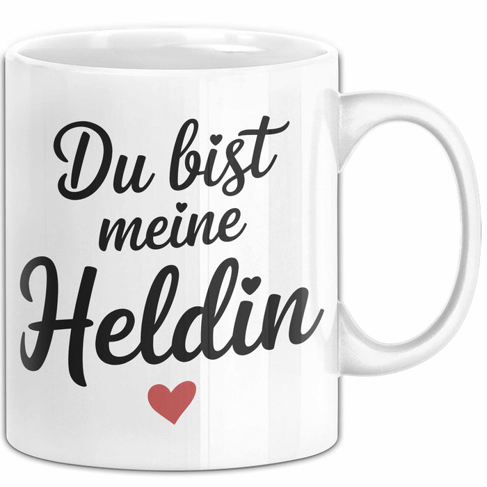 Motivierend Inspirierend Tasse Geschenk Lustige Geschenkidee Spruch Du Bist Meine Heldin Weiß Trendation