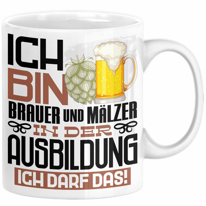 Brauer und Mälzer Ausbildung Tasse Geschenk Ich Bin Brauer und Mälzer In Der Ausbildung Ich Darf Das Geschenkidee Spruch Weiß Trendation