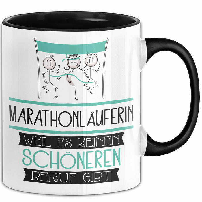 Marathonläuferin Weil Es Keinen Schöneren Beruf Gibt Tasse Geschenk für Eine Marathonläuferin Lustig Trendation