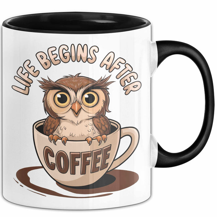 Sarkastische Eule Tier Kaffee Tasse Geschenk Lustige Geschenkidee Spruch Das Leben Beginnt Nach Dem Kaffee Schwarz Trendation
