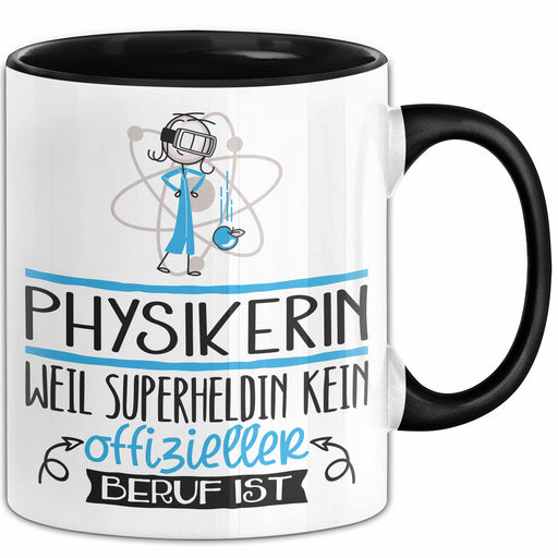 Physikerin Geschenk Tasse Lustiger Spruch Physikerin Weil Superheldin Kein Offizieller Beruf Ist Geschenkidee Trendation