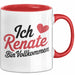 Renate Tasse Geschenk Ich Bin Vollkommen Renate Geschenkidee Geburtstag Rot Trendation