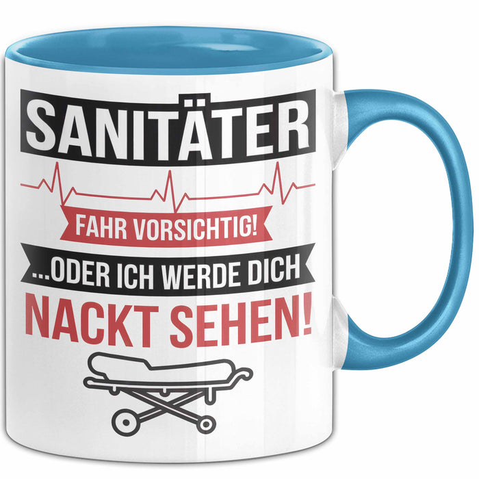 Sanitäter Tasse Geschenk Fahr vorsichtig Rettungsdienst Blau Trendation