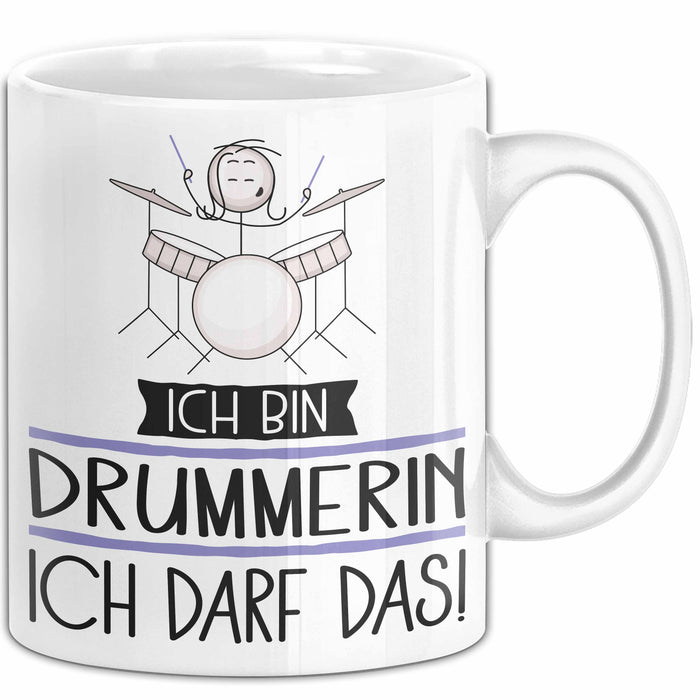 Geschenk für Drummerin Tasse Lustige Geschenkidee Geburtstag Ich Bin Drummerin Ich Darf Das Weiß Trendation