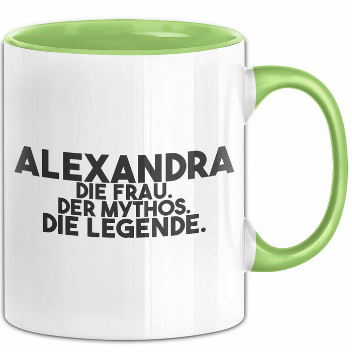 Alexandra Tasse Alexandra – Die Frau. Der Mythos. Die Legende. Geschenk Grün Trendation
