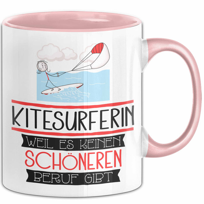 Kitesurferin Weil Es Keinen Schöneren Beruf Gibt Tasse Geschenk für Eine Kitesurferin Lustig Rosa Trendation
