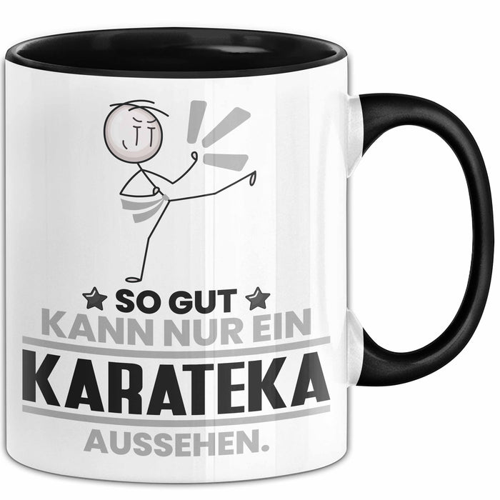 Karateka Geschenk Tasse So Gut Kann Nur Ein Karateka Aussehen Geschenkidee Kaffee-Becher Schwarz Trendation