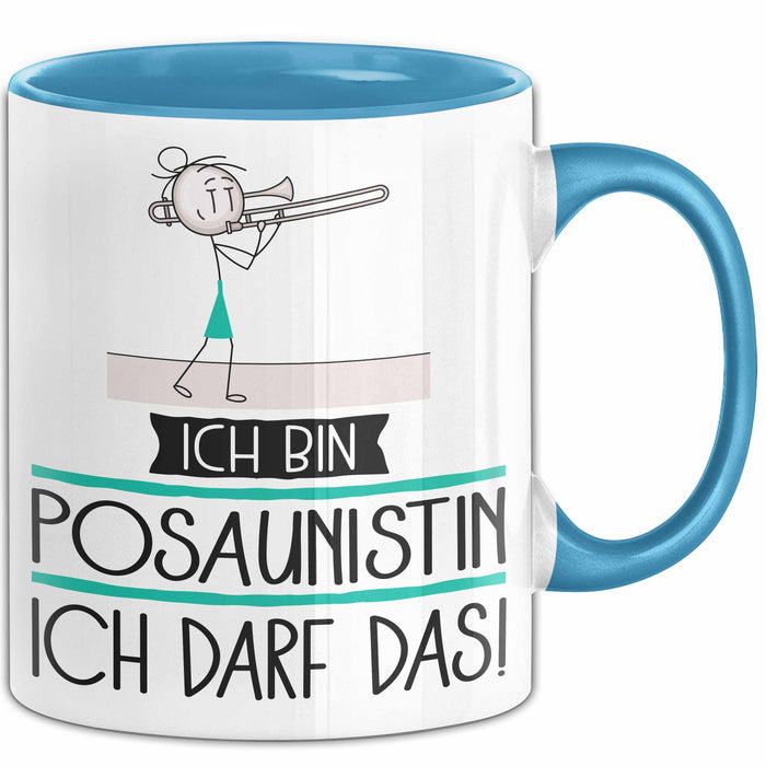 Geschenk für Posaunistin Tasse Lustige Geschenkidee Geburtstag Ich Bin Posaunistin Ich Darf Das Blau Trendation