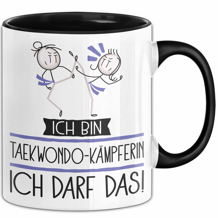 Geschenk für Taekwondo-Kämpferin Tasse Lustige Geschenkidee Geburtstag Ich Bin Taekwondo-Kämpferin Ich Darf Das Trendation