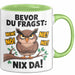 Sarkastische Eule Tierliebhaber Tasse Geschenk Lustige Geschenkidee Spruch Bevor Du Fragst Nein Eule Grün Trendation