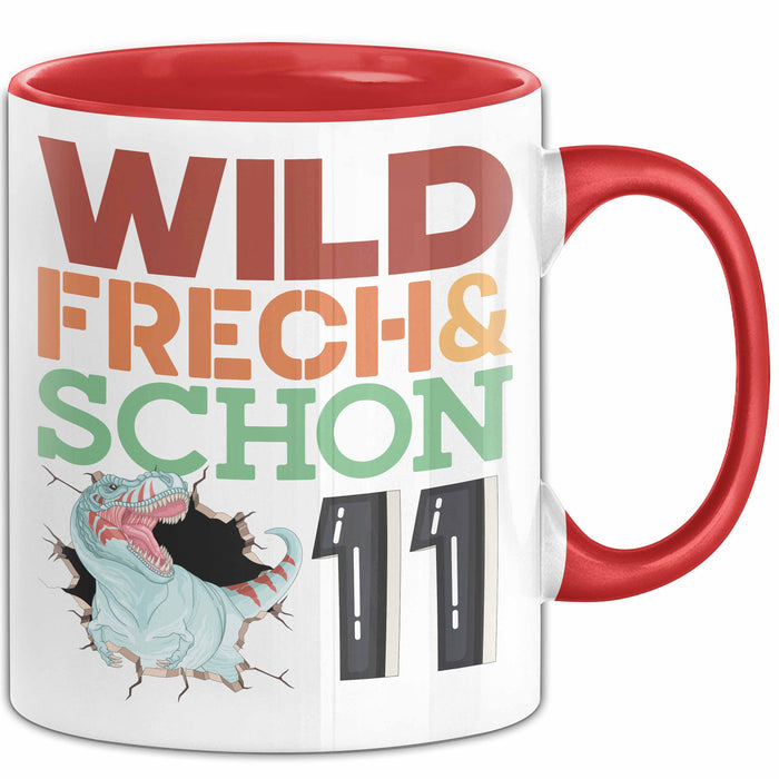 11. Geburtstag Geschenk Tasse Becher Wild Frech Und Schon 11 Rot Trendation