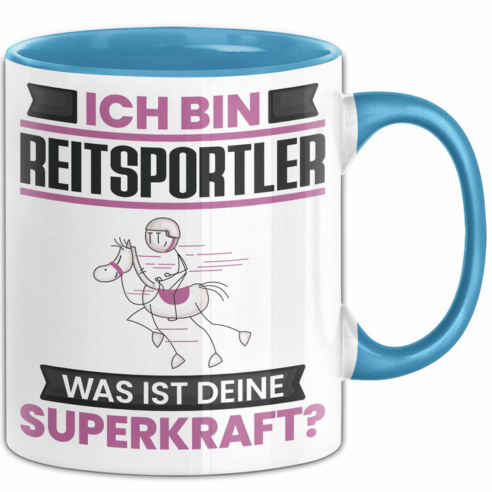 Reitsportler Tasse Geschenk für Reitsportler Geburtstag Lustiger Spruch Kaffee-Becher Was Ist Deine Superkraft Blau Trendation