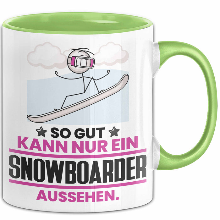 Snowboarder Geschenk Tasse So Gut Kann Nur Ein Snowboarder Aussehen Geschenkidee Kaffee-Becher Grün Trendation