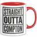 Direkt aus Compton Tasse Geschenk Lustige Geschenkidee Spruch Direkt aus Compton Rot Trendation
