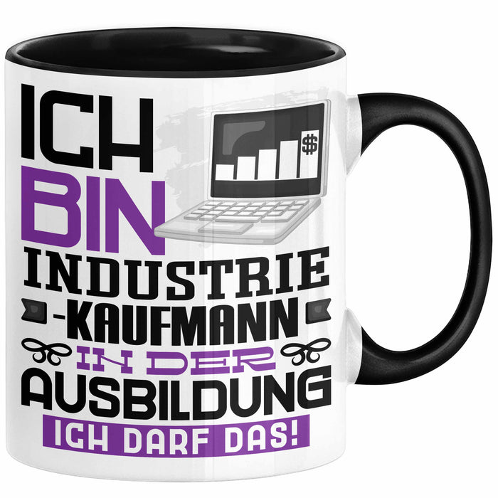 Industriekaufmann Ausbildung Tasse Geschenk Ich Bin Industriekaufmann In Der Ausbildung Ich Darf Das Geschenkidee Spruch Schwarz Trendation