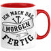 Handwerker Geschenk Tasse KFZ Mechaniker Hausmeister Mechatroniker Geschenkidee Spruch Ich Mach Das Morgen Sanitär Kaffee-Becher Männer Rot Trendation