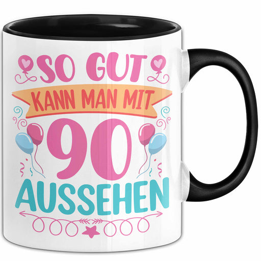 90er Geburtstag Tasse Geschenk Frauen So Gut Kann Man Mit 90 Aussehen Geschenkidee Geburtstag Trendation