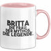 Britta Tasse Britta – Die Frau. Der Mythos. Die Legende. Geschenk Rosa Trendation