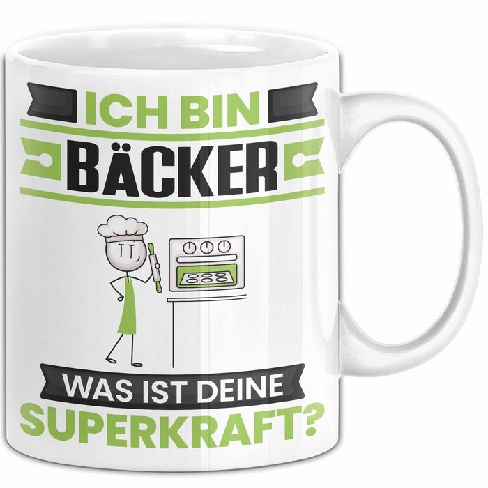 Bäcker Tasse Geschenk für Bäcker Geburtstag Lustiger Spruch Kaffee-Becher Was Ist Deine Superkraft Weiß Trendation